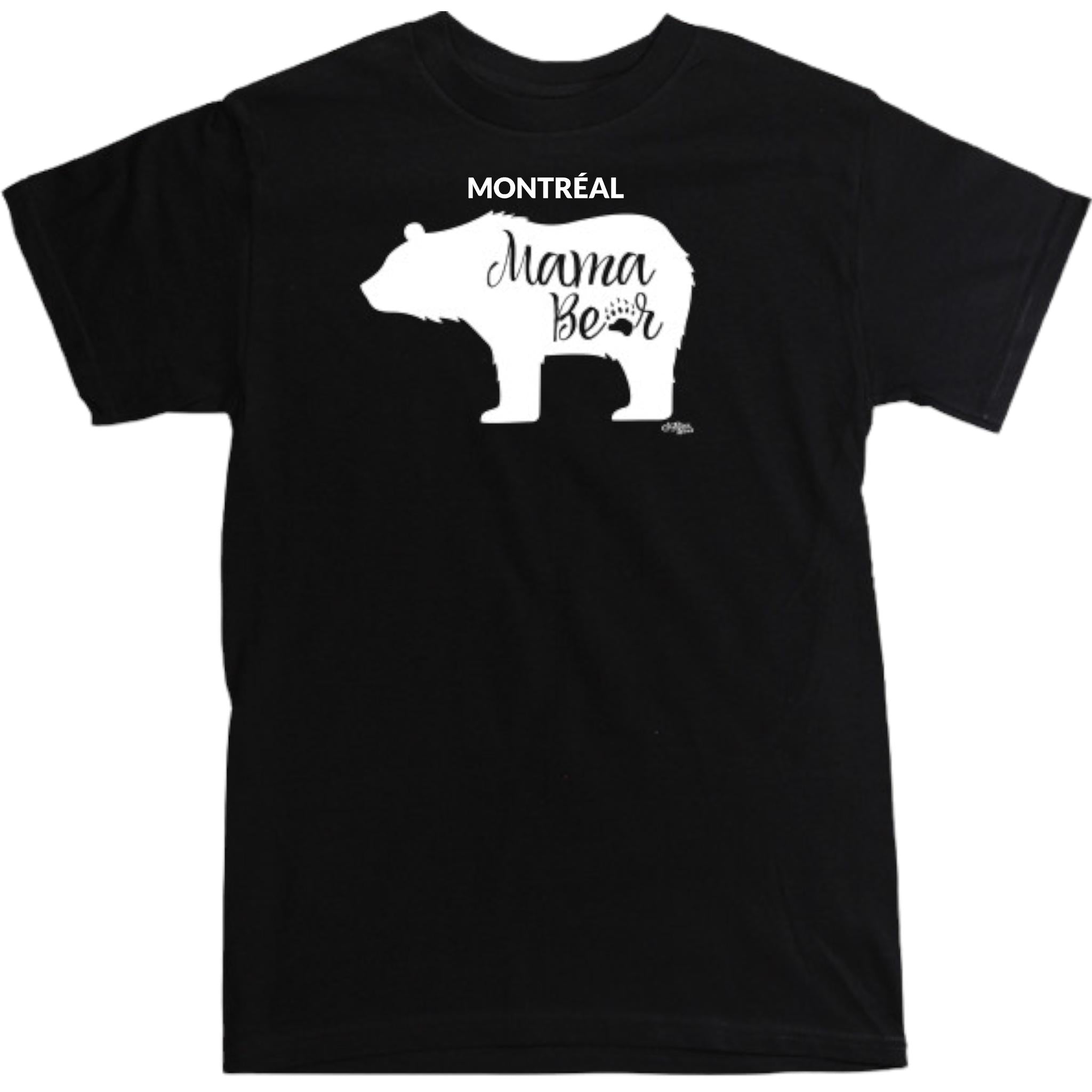 Black Mama Bear Tee W/ Montreal Name Drop - Ladies T-shirt